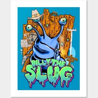 Billy The Slug - You Feeling Lucky Slug? Posters and Art